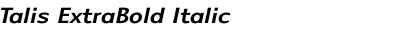 Talis ExtraBold Italic